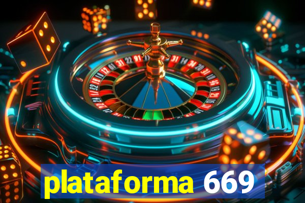 plataforma 669